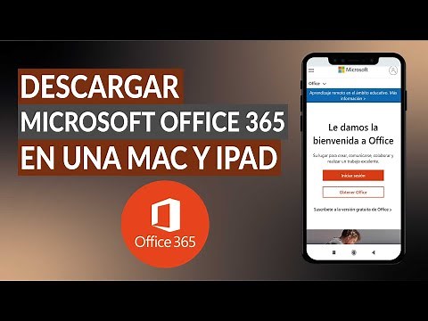 Cómo Descargar e Instalar Microsoft Office 365 en una Mac e iPad