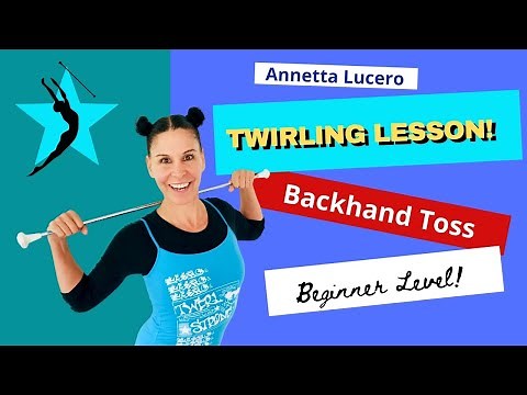 Baton Twirling Lesson (Backhand Toss)