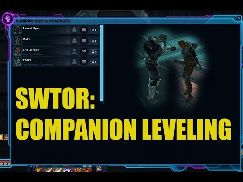 How to level up companions in Star Wars The Old Republic MMO SWTOR