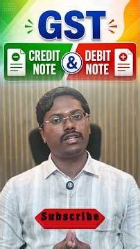 GST Updates 🚨 | About Credit Note & Debit Note ❗❗| In Tamil | #gstindia #taxupdates