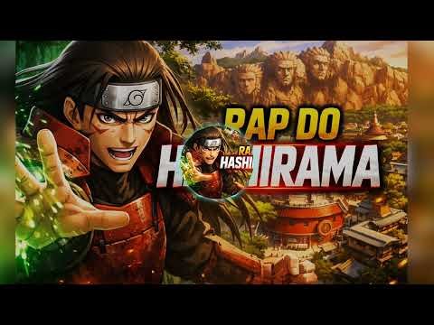 RAP do Hashirama (Naruto) | A Vontade do Primeiro Hokage