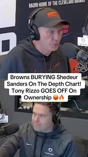 Browns BURYING Shedeur Sanders On The Depth Chart! Tony Rizzo GOES OFF On Ownership 😡🔥