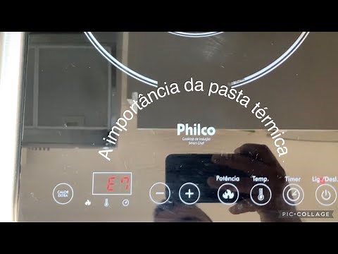 Cooktop de indução Philco está dando um erro E7 veja como resolver