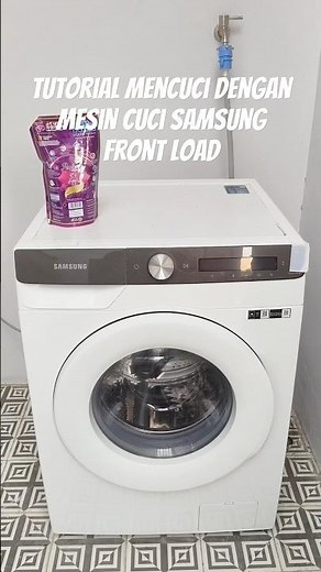 Tutorial mencuci dengan mesin cuci samsung front load #tutorial #samsung #frontloadwashingmachine