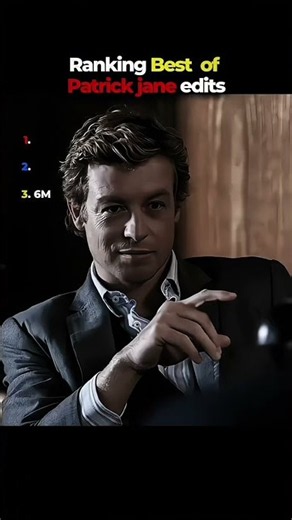 Ranking best of Patrick jane edits 🥶🧠 |The Mentalist|