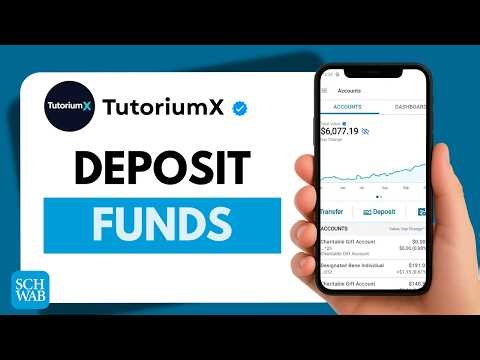 How to Deposit Money into Charles Schwab Account | Add Funds Guide