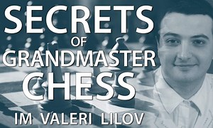 Secrets of Grandmaster Chess