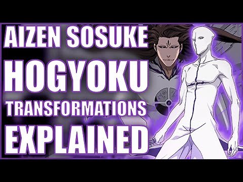 Aizen's Hogyoku Transformations - Bleach EXPLAINED!