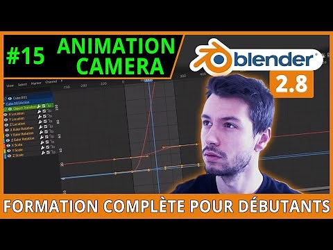 #15 | ANIMATION CAMERA - La formation complète en français pour débuter sur Blender 2.8 [TUTO FR]