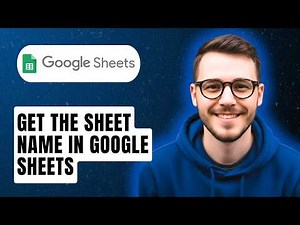 How To Get The Sheet Name In Google Sheets [2026 Guide]