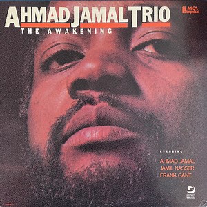 The Ahmad Jamal Trio - The Awakening