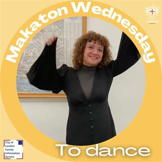 City of London Makaton Wednesday - To Dance