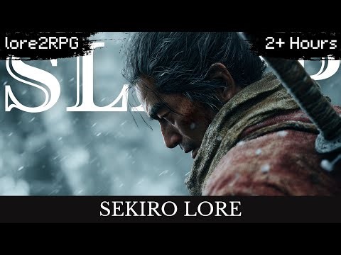 Sekiro Lore To Sleep To | Immortality's Curse in Feudal Japan