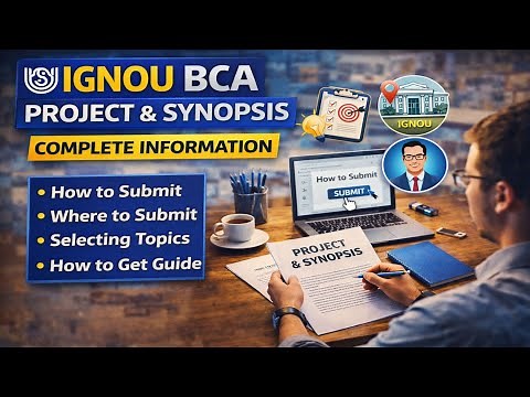 IGNOU Project & Synopsis 2025 | Complete Guide | Submission Dates, Topic & Project Guide