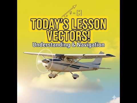 Flying Lesson 4 - Learning Vectors & Navigation | Netherthorpe Airfield (EGNF)