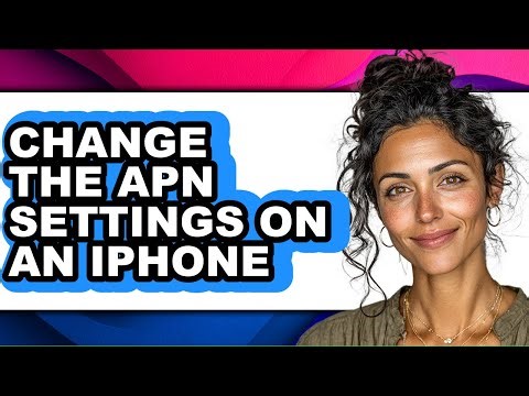 How to Change the Apn Settings on an Iphone (full Guide)