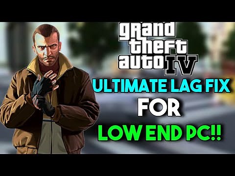 GTA 4 Ultimate Lag Fix For Low End PC's |Lag, Shutter And Freeze[All Problem's Fix] Boii Gamer
