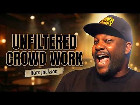 Nate Jackson Funniest Crowd Work - UNFILTERED Comedy Moments!