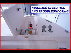 Windlass Use and Troubleshooting on a Grady-White
