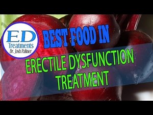 ED Treatments: Three Food to Eat In Erectile Dysfunction Treatment