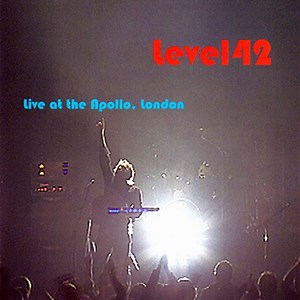 Level 42 - Live At The Apollo, London