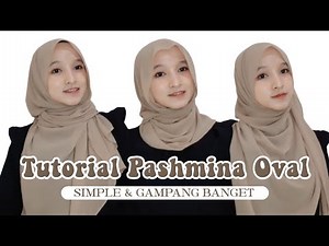 5 TUTORIAL SIMPLE PASHMINA OVAL |Untuk Pemula Gampang Banget !! | Tutut Arinda Herawati