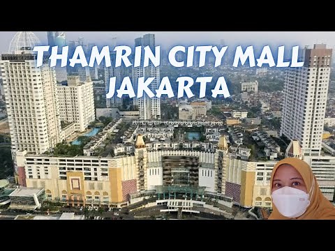 CURRENT CONDITION OF THAMRIN CITY MALL JAKARTA | Mall Tour