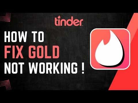 How To Fix Tinder Gold Not Working !