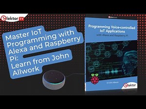 Programming Voice-controlled IoT Applications with Alexa and Raspberry Pi
