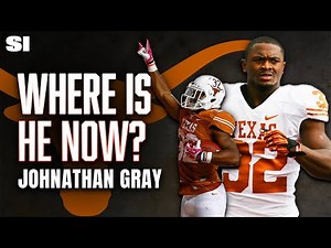 What Happened To Texas Longhorns Running Back Johnathan Gray? | Where Are They Now?