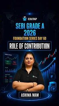 Role of Contribution | SEBI Grade A 2026 | Commerce & Accountancy and Costing | Foundation Series