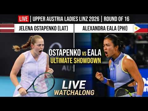 Jelena Ostapenko vs Alexandra Eala LIVE Upper Austria Ladies Linz 2026 Round of 16 Watchalong