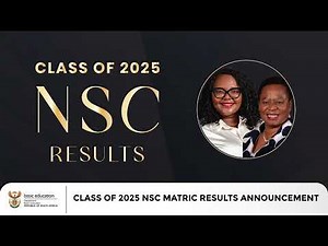NSC Matric Results Announcement 2025