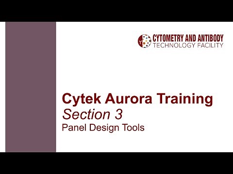 Cytek Aurora Training Part 3: Panel Design Tools