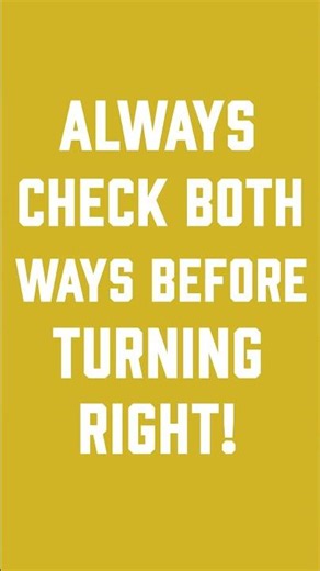 How To Take a Turn Slowly and Safely