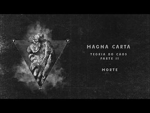 MAGNA CARTA - A MORTE
