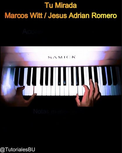Tu Mirada -Marcos Witt ft Jesus Adrian Romero-Tutorial Piano"acordes y melodia"FACIL-Principiante