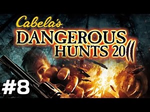 Cabelas Dangerous Hunts 2011 MLG-through Part 8