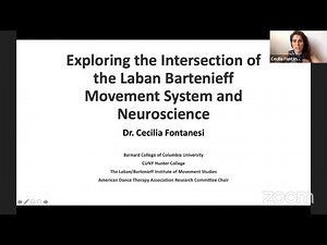 Intersection of the Laban Bartenieff Movement System and Neuroscience - Cecilia Fontanesi