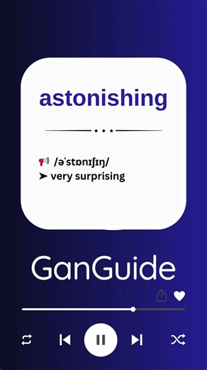 B2 English Word: ASTONISHING | Meaning & Pronunciation