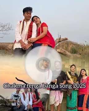 [ Chakma new realize song 🎵 ] [ Chakma ubogit song ] [ Chakma joriye gan 2025 ]