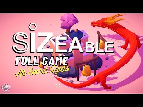 Sizeable - Full Game Gameplay Walkthrough | All Secret Levels | 100 % | (No Commentary)