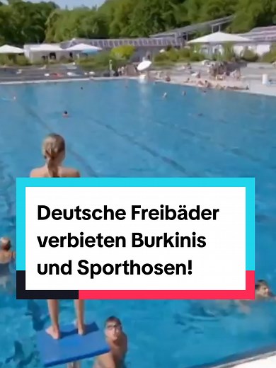 Burkinis und Sporthosen in Deutschen Freibädern Verboten