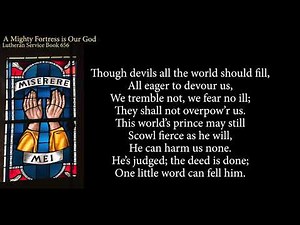 Hymn 656 A Mighty Fortress is Our God