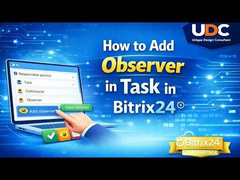 How to Add Observers to Tasks in Bitrix24 | Step-by-Step Tutorial #bitrix24 #trading #project