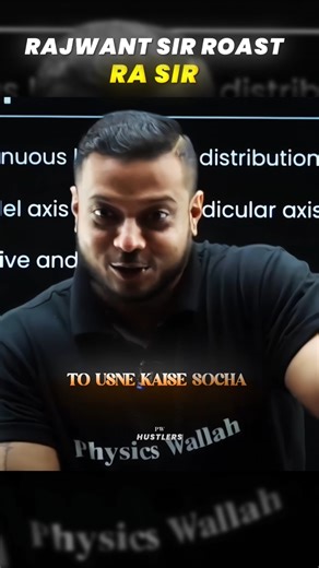 Rajwant Sir Roast RA Sir 🔥🔥 #shorts #physicswallah #rajwantsir #roast #ytshorts