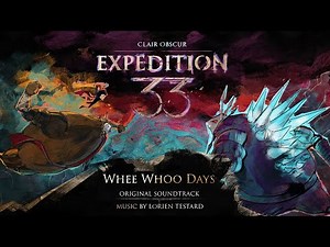 Clair Obscur: Expedition 33 - Whee Whoo Days - Verso's Drafts (Original Soundtrack)