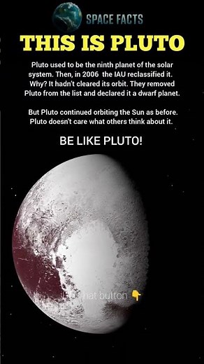 Pluto Was Demoted - It Never Changed - Be Like Pluto