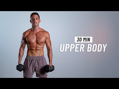 30 Min Total Upper Body Dumbbell Workout - Build Muscle & Strength at Home
