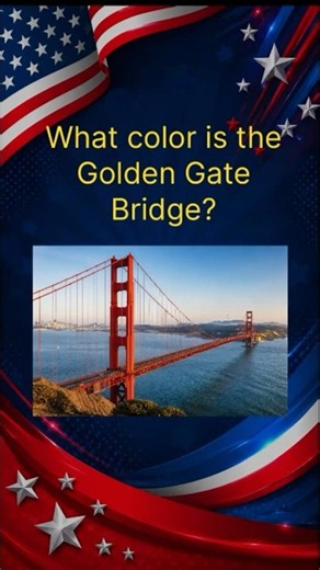 What Color Is The Golden Gate Bridge? 🌉 | US Trivia Quiz #shorts #aveaglemind #trivia #education